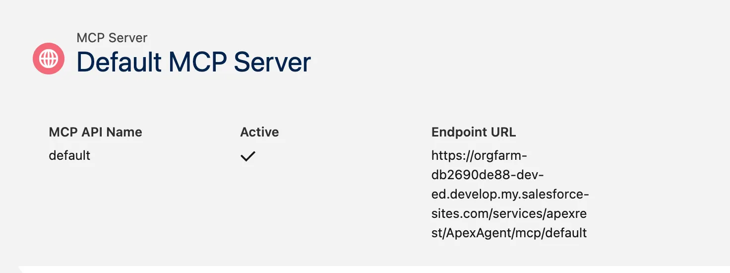The Default MCP Server record in the ApexAgent Setup Portal, showing its MCP API Name, Active checkbox and Endpoint URL.