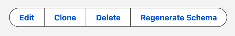 The buttons at the top of an Agent Tool record: Edit, Clone, Delete and Regenerate Schema.